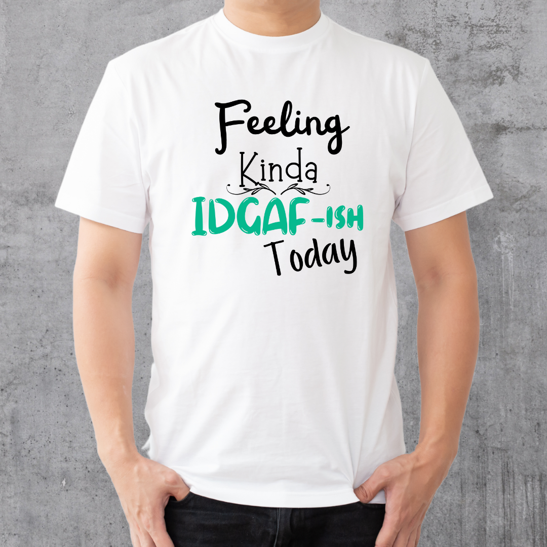 IDGAF-Ish T-Shirt