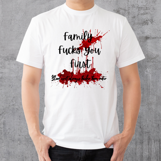 Family F**** You First Adult T-Shirt